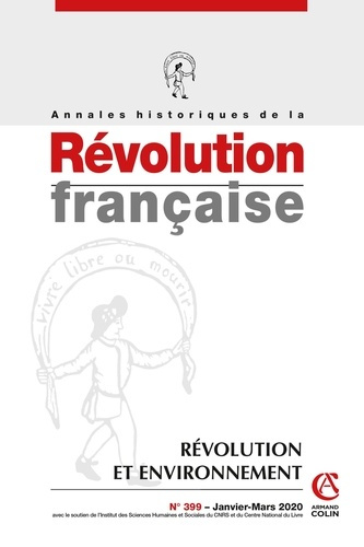 Annales historiques de la Révolution française N° 399, janvier-mars 2020