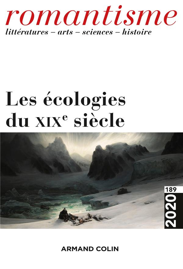 Romantisme N° 189/2020 : Les écologies du XIXe siècle