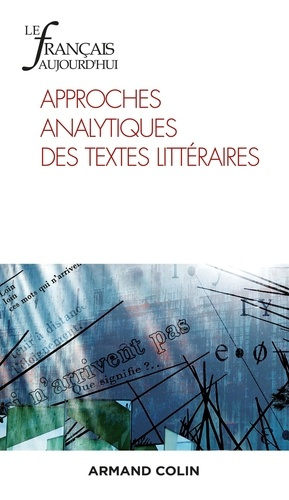 Le français aujourd'hui N° 210, septembre 2020 : Approches analytiques des textes littéraires