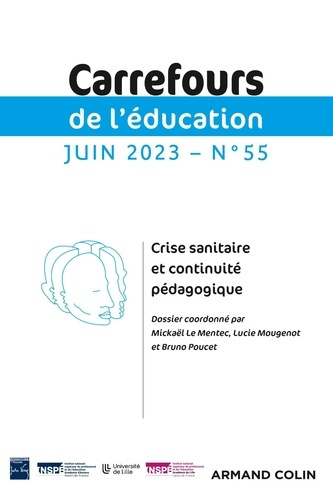 Carrefours de l'éducation N° 55, juin 2023 : Crise sanitaire et continuité pédagogique