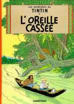 Les aventures de Tintin Tome 6 : L'oreille cassée