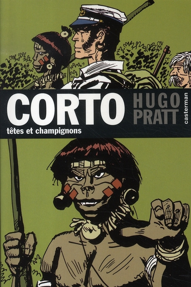 Corto Tome 9 : Têtes et champignons