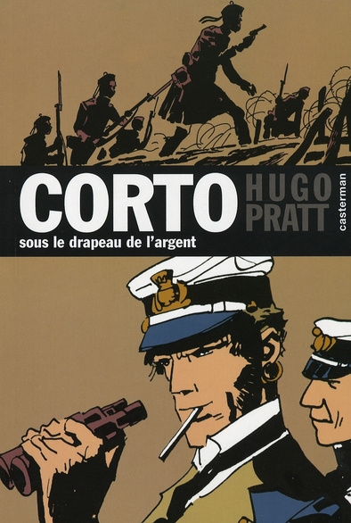 Corto Tome 15 : Sous le drapeau de l'argent