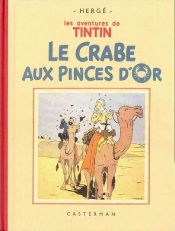 Les aventures de Tintin : Le Crabe aux pinces d'or. Edition fac-similé en noir et blanc