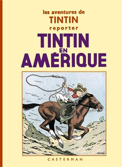 Les aventures de Tintin : Tintin en Amérique. Edition fac-similé en noir et blanc