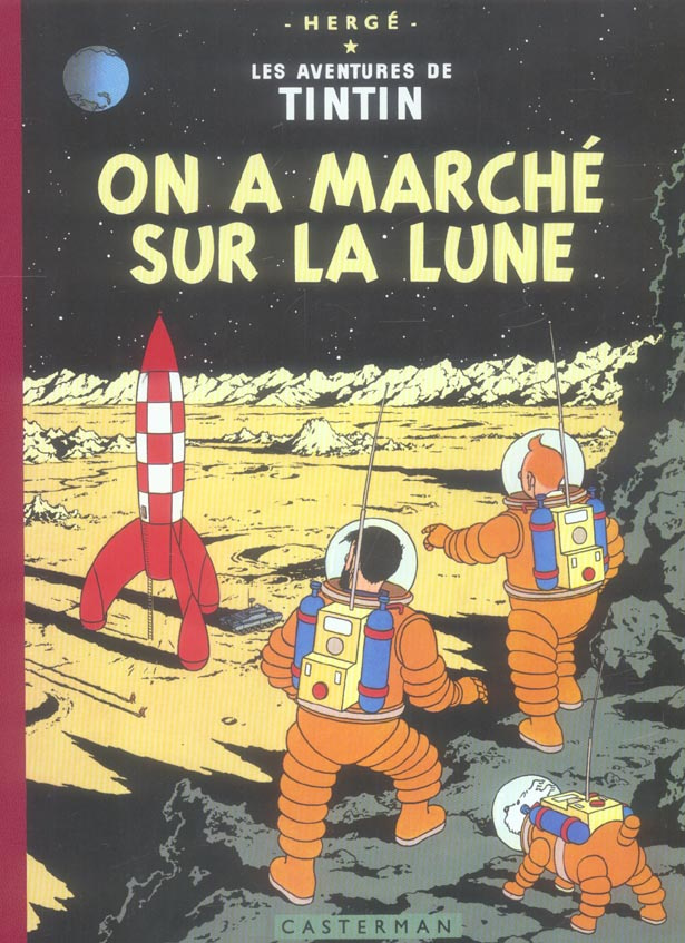 Les Aventures de Tintin : On a marché sur la lune. Edition fac-similé en couleurs