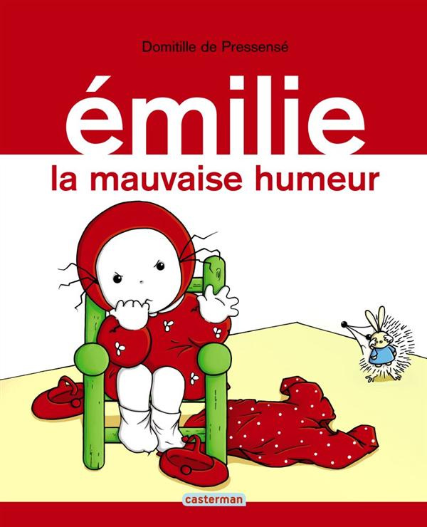 Emilie Tome 3 : La mauvaise humeur