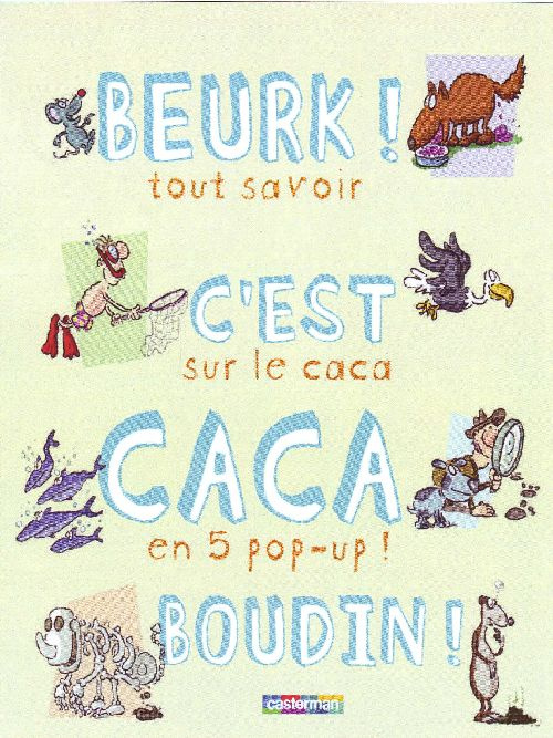 Beurk ! C'est caca boudin !