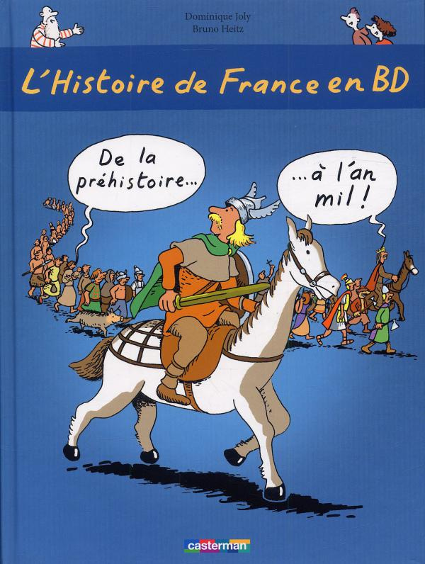 L'histoire de France en BD Tome 1 : De la préhistoire à l'an mil