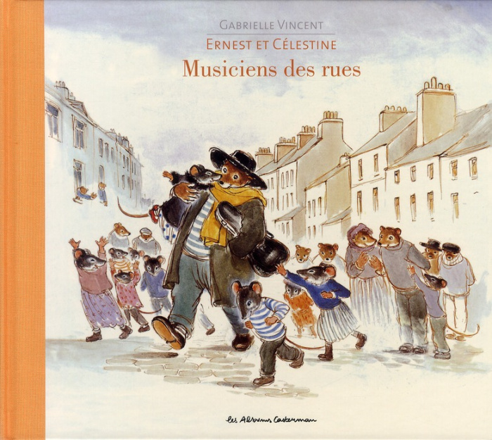 Ernest et Célestine : Musiciens des rues