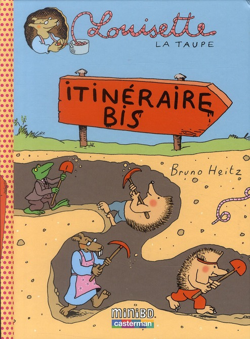 Louisette la taupe Tome 7 : Itinéraire bis