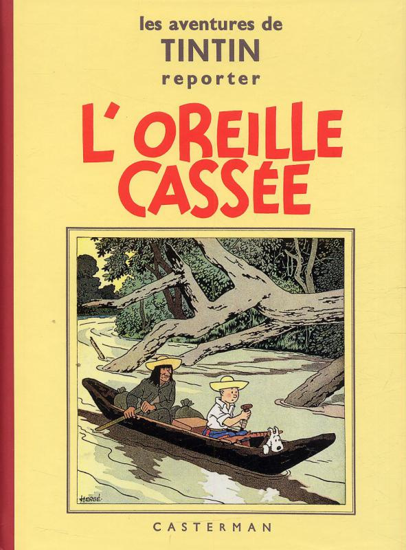 Les aventures de Tintin reporter : L'oreille cassée. Petit format
