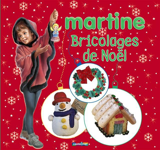 Bricolages de Noël avec Martine