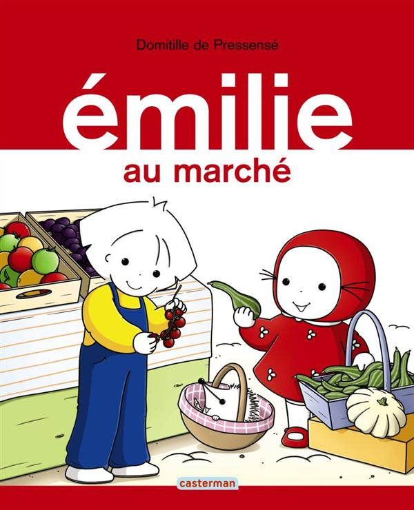 Emilie Tome 19 : Emilie au marché