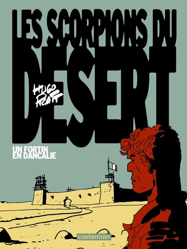 Les scorpions du désert Tome 3 : Un fortin en Dancalie