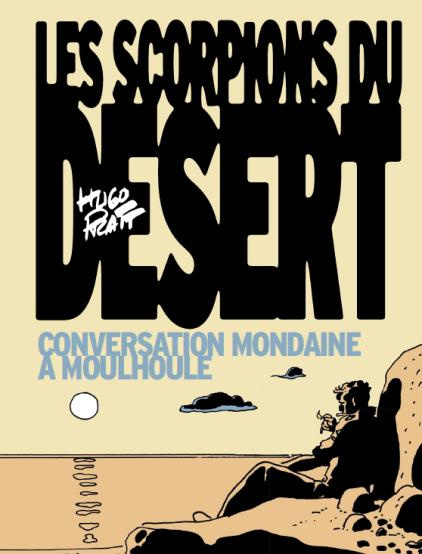 Les scorpions du désert Tome 4 : Conversation mondaine à Moulhoule