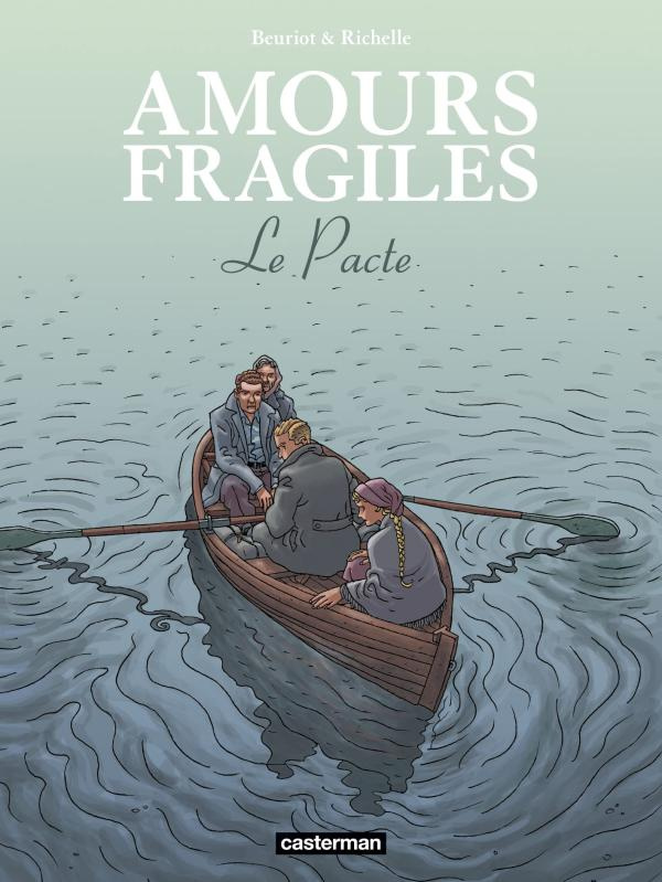 Amours fragiles Tome 8 : Le Pacte