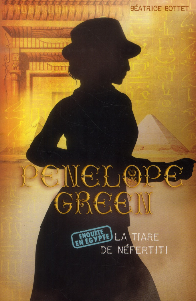 Pénélope Green Tome 4 : La tiare de Néfertiti