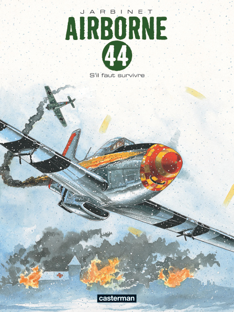 Airborne 44 Tome 5 : S'il faut survivre...