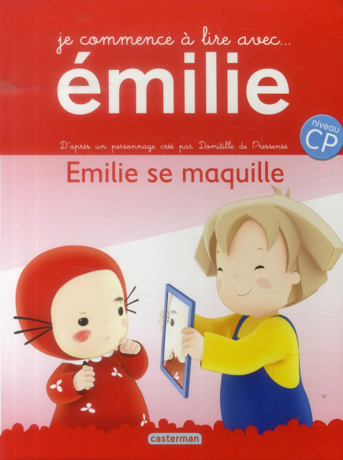 Je commence à lire avec Emilie Tome 4 : Emilie se maquille