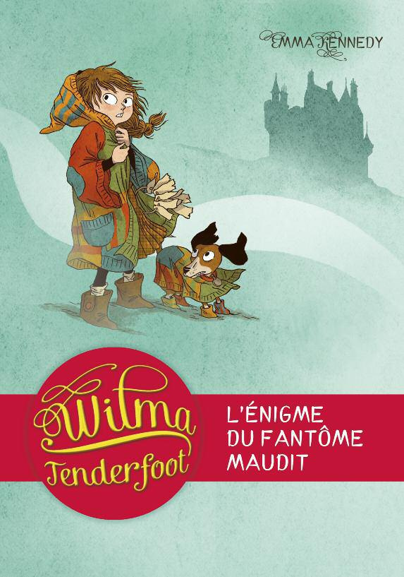 Wilma Tenderfoot Tome 3