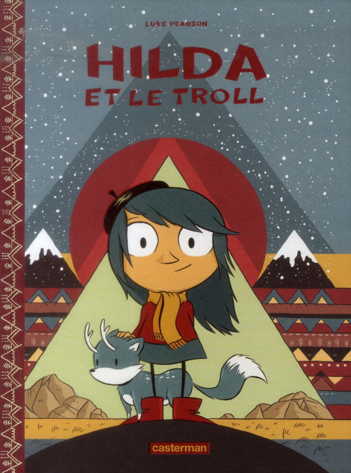 Hilda Tome 1 : Hilda et le troll