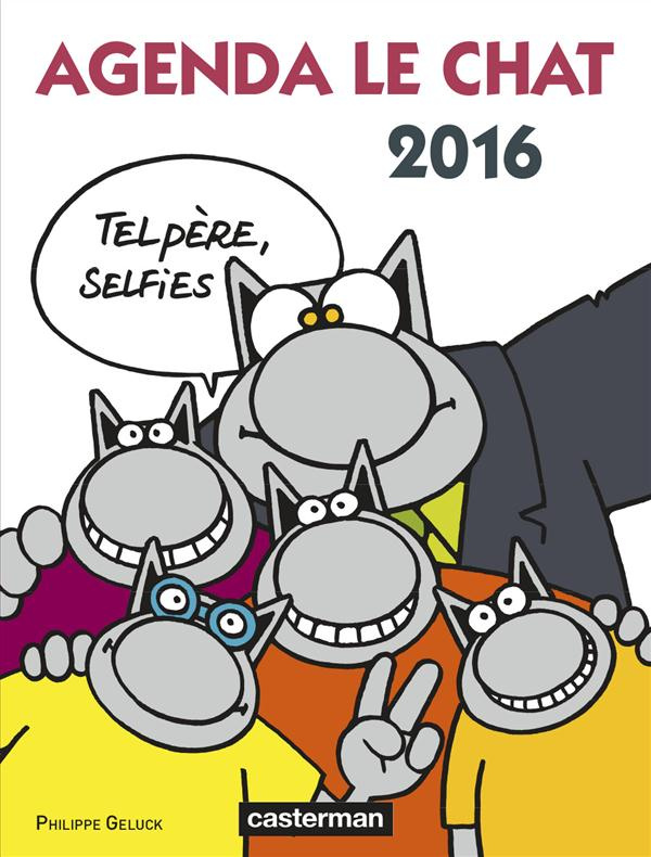 Agenda Le Chat 2016. Tel père, selfies