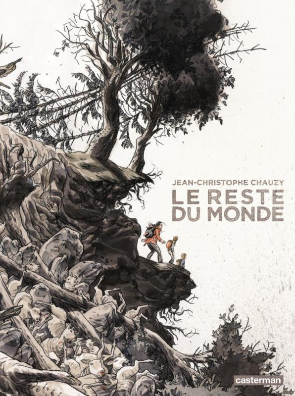 Le reste du monde Tome 1 : L'effondrement