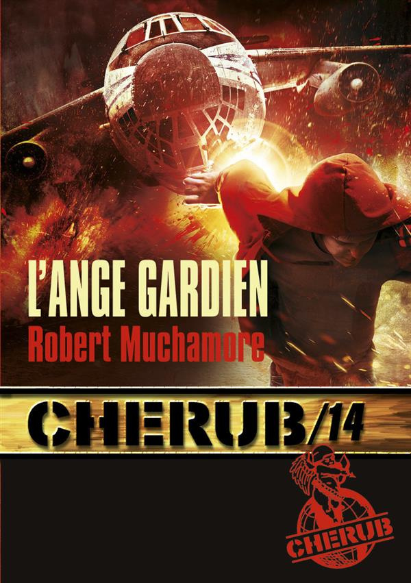 Cherub Tome 14 : L'ange gardien