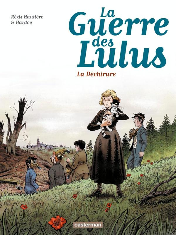 La guerre des Lulus Tome 4 : La Déchirure