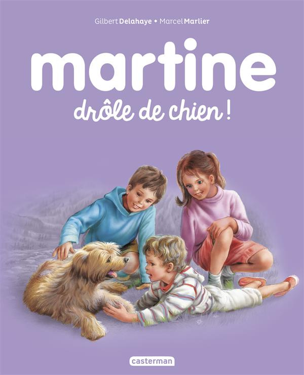 Martine Tome 58 : Drôle de chien !