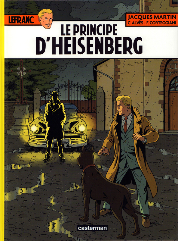 Lefranc Tome 28 : Le principe d'Heisenberg