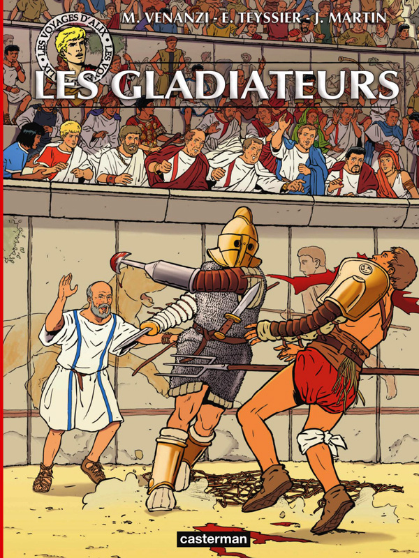 Les voyages d'Alix : Les gladiateurs