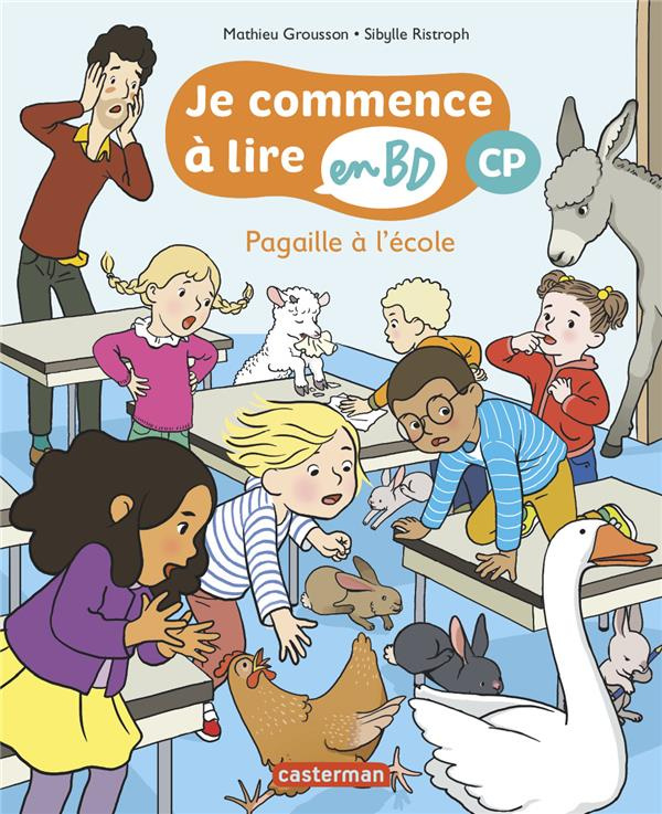 Je commence à lire en BD - CP : Pagaille à l'école
