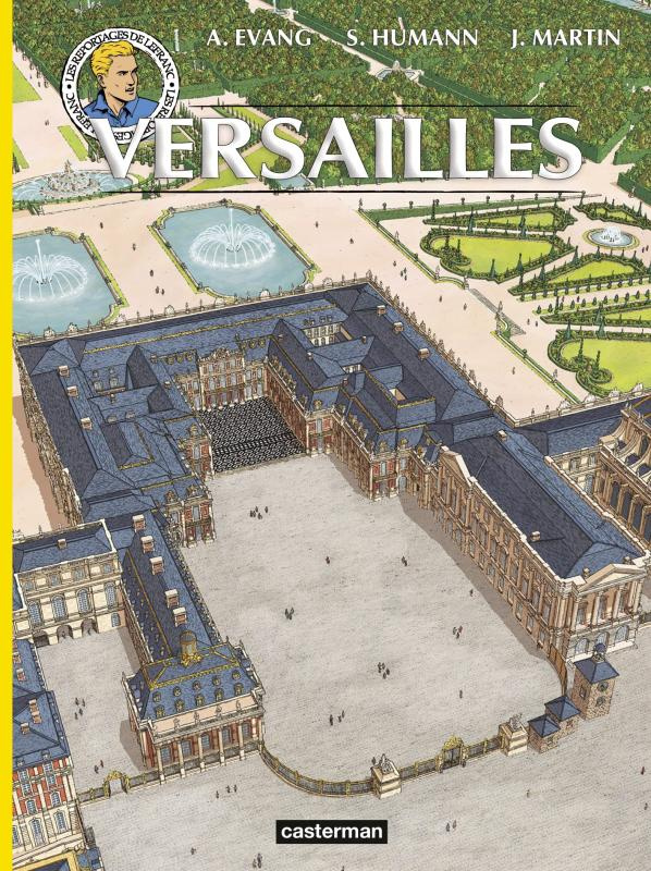 Les reportages de Lefranc : Versailles