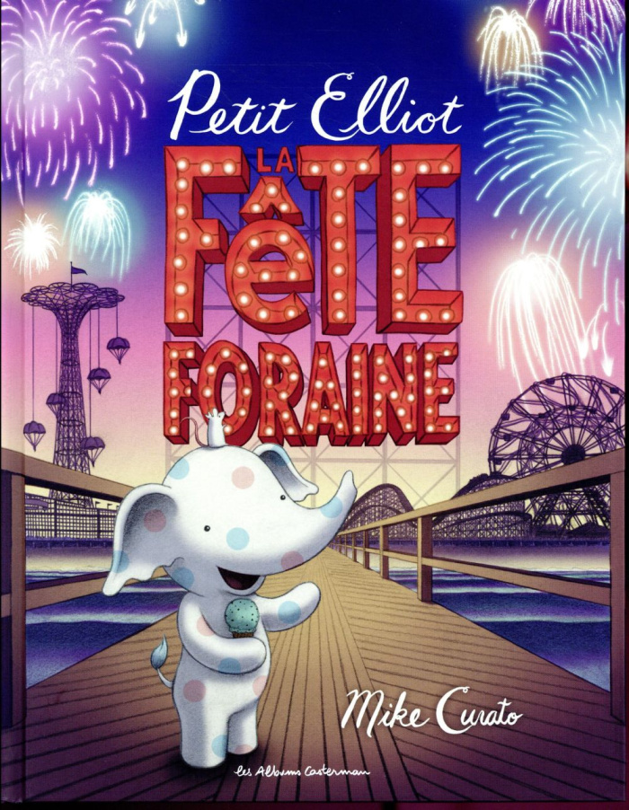 Petit Elliot : La fête foraine