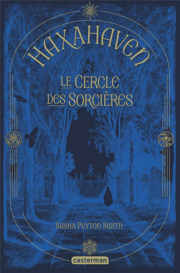Haxahaven Tome 1 : Le cercle des sorcières