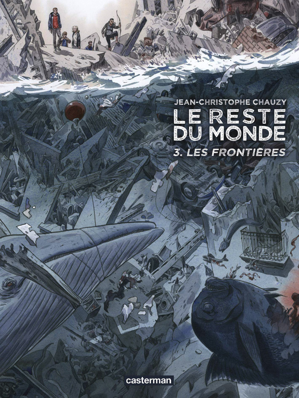 Le reste du monde Tome 3 : Les frontières