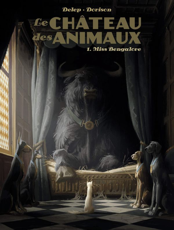 Le château des animaux Tome 1 : Miss Bengalore