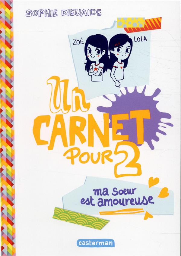 Un carnet pour 2 : Ma soeur est amoureuse