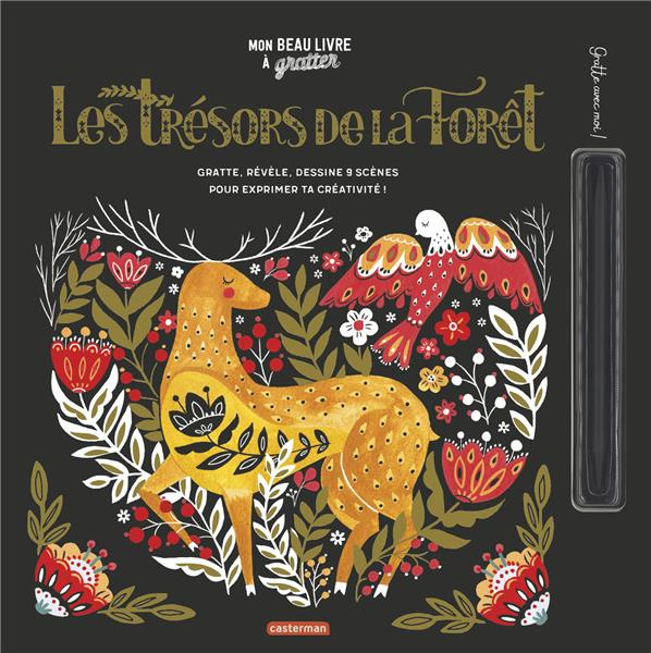 Les trésors de la forêt. Gratte, révèle, dessine 9 scènes pour exprimer ta créativité ! Avec un styl