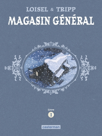 Magasin général Livre 1 : Marie ; Serge ; Les hommes