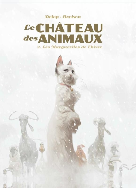 Le château des animaux Tome 2 : Les Marguerites de l'hiver