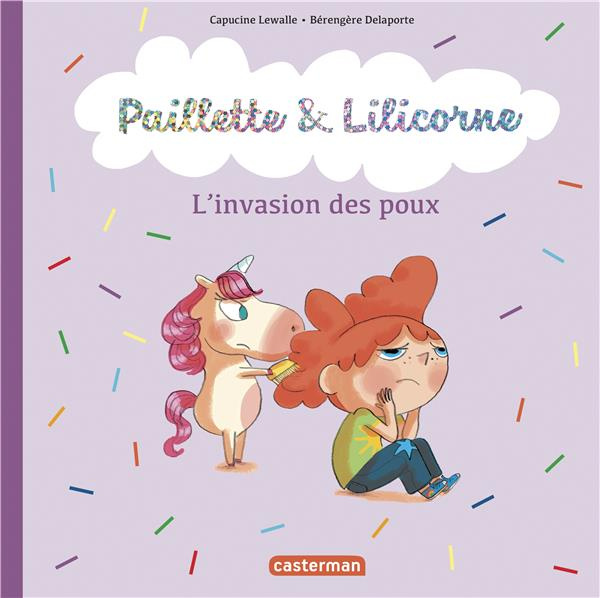 Paillette & Lilicorne Tome 6 : L'invasion des poux