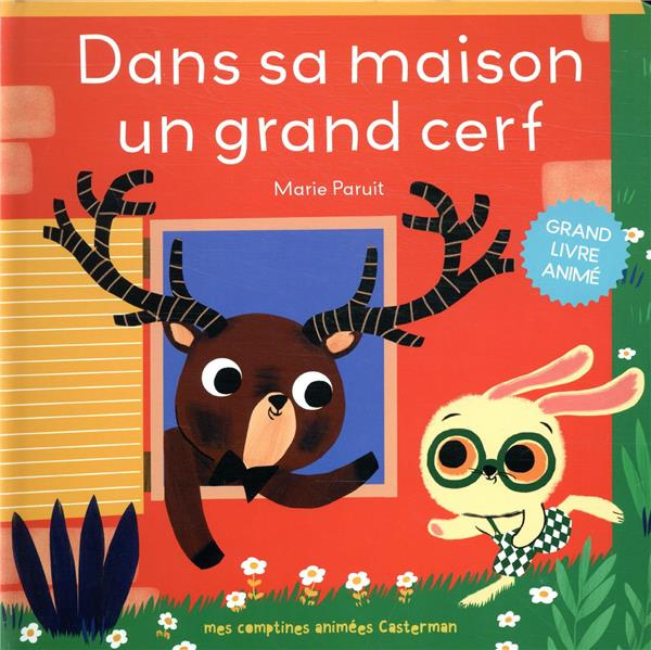 Dans sa maison un grand cerf
