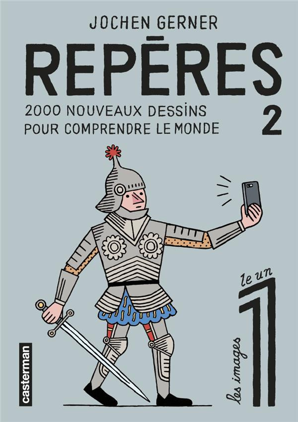 Repères Tome 2 : 2000 nouveaux dessins pour comprendre le monde