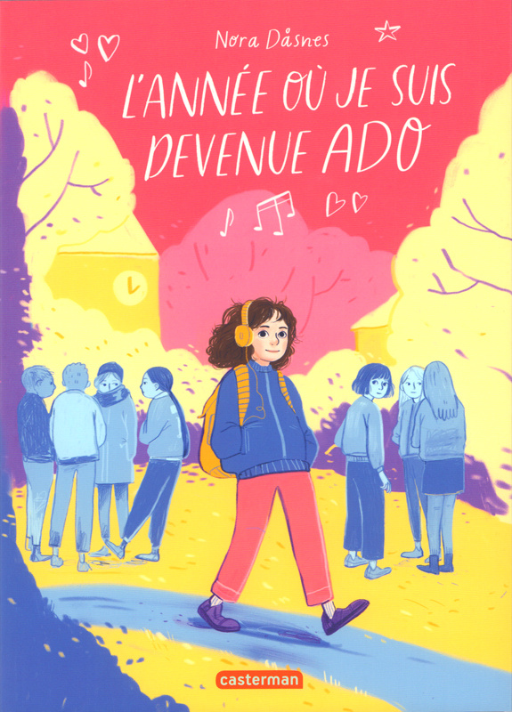 L'année où je suis devenue ado