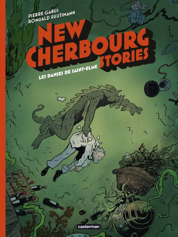 New Cherbourg Stories Tome 4 : Les danses de Saint-Elme