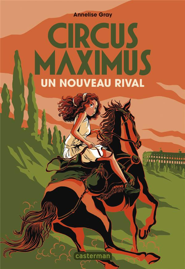 Circus Maximus Tome 2 : Un nouveau rival