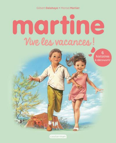 Martine : Vive les vacances !